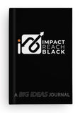 Impact Reach Back (IRB) "BIG IDEAS" Journal